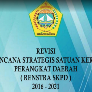 Rencana Strategis ( RENSTRA ) 2016-2021 Disnakerprind