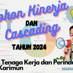 POHON KINERJA dan CASCADING 2024 Dinas Tenaga Kerja dan Perindustrian Kabupaten Karimun