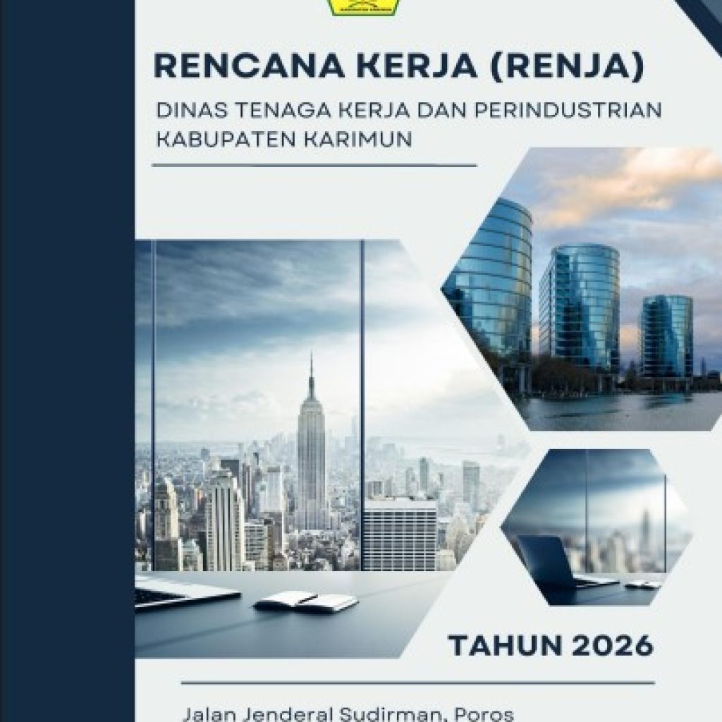Rencana Kerja 2026 Dinas Tenaga Kerja dan Perindustrian Kabupaten Karimun
