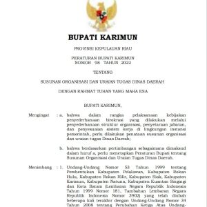 Peraturan Bupati Karimun Nomor 77 Tahun 2023 Tentang Perubahan Atas Peraturan Bupati Nomor 98 Tahun 2022 Tentang Susunan Organisasi Dan Uraian Tugas Dinas Daerah